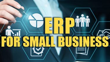 ERP For Small Business: Going The Right way!