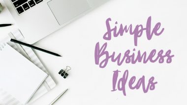 Simple Business Start-up Ideas: हर महीनें लाखों की कमाई करना चाहते हैं, तो इन बिज़नेस को करें शुरू