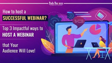 How to host a successful webinar? Top 3 Impactful ways to Host a Webinar that your Audience will Love!