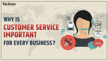 Why is Customer Service Important for Every Business: अच्छी कस्टमर सर्विस बिज़नेस को इस तरह से दिलाती है ग्रोथ