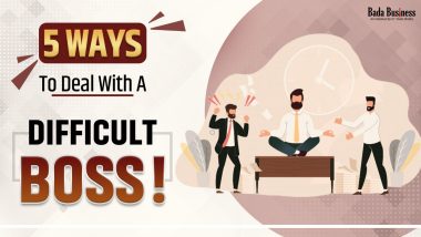 5 Ways To Deal With A Difficult Boss!