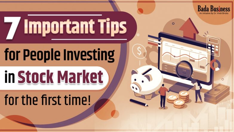 7 Important Tips For People Investing In Stock Market For The First Time!