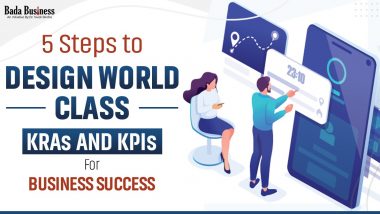 5 Steps To Design World Class KRAs And KPIs For Business Success