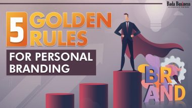 5 Golden Rules For Personal Branding