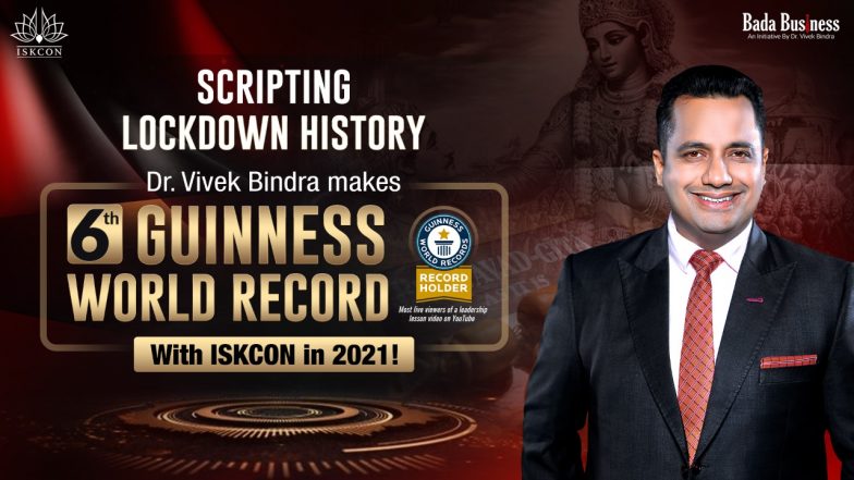Scripting Lockdown History: Dr. Vivek Bindra makes 6th Guinness World Record with ISKCON in 2021!