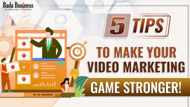 5 Tips To Make Your Video Marketing Game Stronger!
