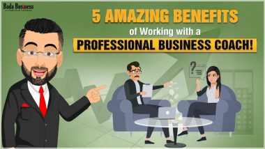 5 Amazing Benefits Of Working With A Professional Business Coach!