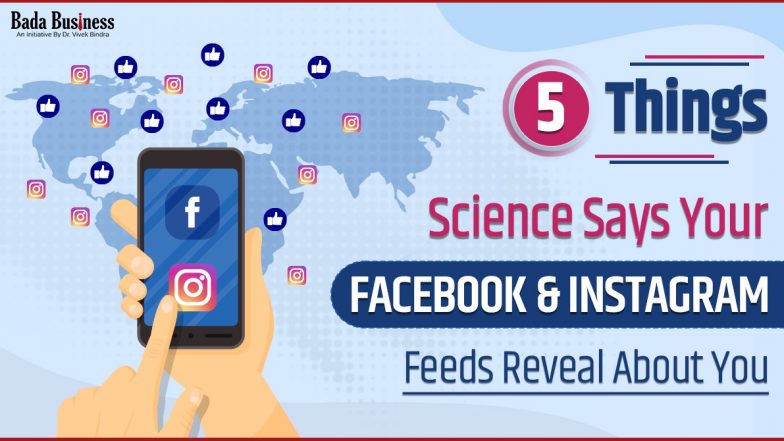 5 Things Science Says Your Facebook & Instagram Feeds Reveal About You!
