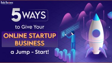 5 Ways To Give Your Online Startup Business A Jump-Start!