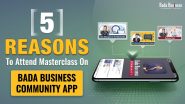 5 Reasons To Attend Masterclass On Bada Business Community App
