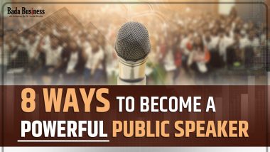 8 Ways To Become A Powerful Public Speaker