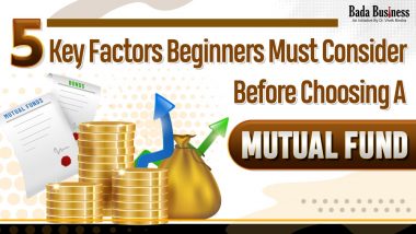 5 Key Factors Beginners Must Consider Before Choosing A Mutual Fund