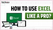 How To Use Excel Like A Pro?