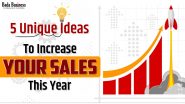 5 Unique Ideas To Increase Your Sales This Year