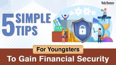 5 Simple Tips For Youngsters To Gain Financial Security