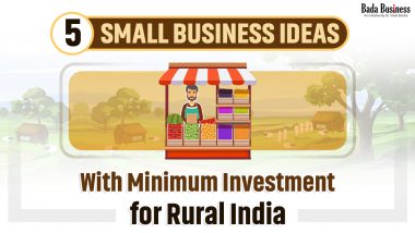 5 Low-Investment Business Ideas For Small Towns & Cities In India