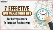 Increase Your Productivity At Work With These 7 Time Management Tips That Work!