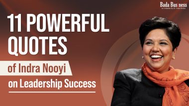 11 Powerful Quotes Of Indra Nooyi On Leadership Success