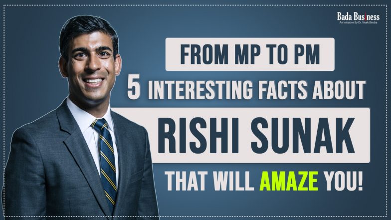 From MP to PM: 5 Interesting Facts about UK’s new PM Rishi Sunak that will Amaze You!