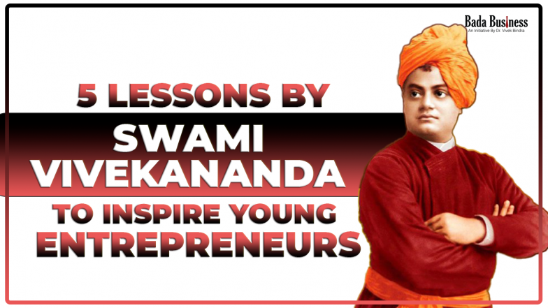 5 Lessons By Swami Vivekananda To Inspire Young Entrepreneurs