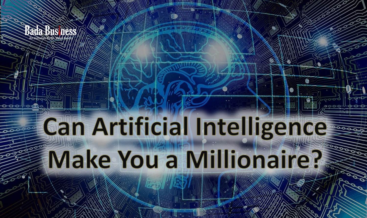 Can Artificial Intelligence Make You A Millionaire?