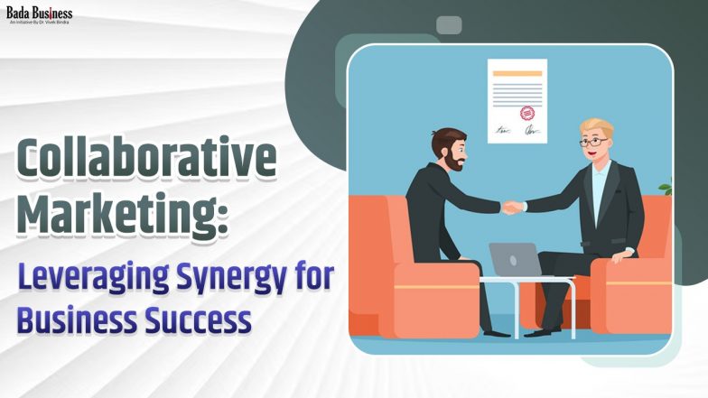 Collaborative Marketing: Leveraging Synergy for Business Success