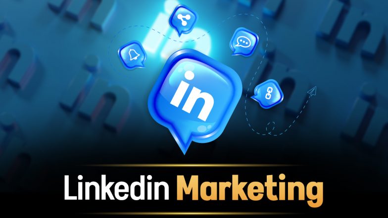 LinkedIn Meaning | लिंक्डइन मार्केटिंग - महत्व और इसके फायदे