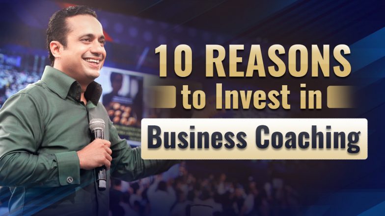 Business Coach - 10 Reasons to Invest in Business Coaching