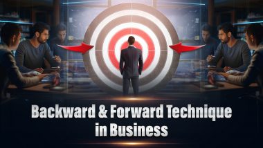 What is the Backward and Forward Technique in Business? 