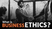 What is Business Ethics | Importance of Business Ethics